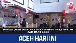 South Aceh Regency Government Receives IDR 3.33 Billion Dividend from Bank Aceh | Aceh News Today