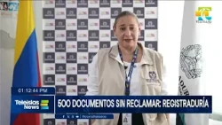 #Teleislas Newsl 500 Documentos sin reclamar: Registraduría.