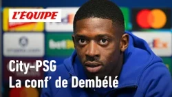 Manchester City - PSG : "C'est le coach qui décide" - La conf' d'Ousmane Dembélé