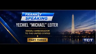 God, Israel and the Ambassador | Part 3 | May 28, 2026