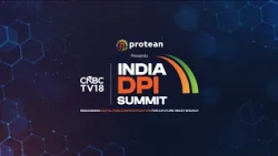 India's Digital Diplomacy: From Public Rails to a Living Nervous System | CNBC-TV18 & Protean