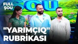 Full Şou - Sevinc Əliyeva, Azad Şabanov və Cavid Məmmədov arasında maraqlı oyun