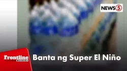 Ilang netizens, nag-iimbak na ng mga tubig, delata, at gamot dahil sa banta ng super El Niño