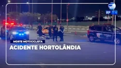 ON AIR - Motorcyclist killed in hit-and-run in Hortolândia