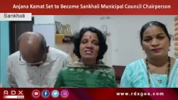 Anjana Kamat Set to Become Sankhali Municipal Council Chairperson