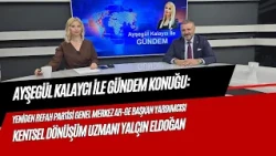 AGENDA WITH AYŞEGÜL KALAYCI, GUEST YALÇIN ELDOĞAN