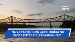 Teresina and Timon to get fourth bridge with multi-million dollar investment | Meio Norte