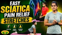 Instant Sciatica Relief | Easy Stretches for Beginners | Preethi Ram | Palan Tharum Pathu Nimidangal
