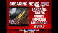 Sikkim: Bardang Traffic Restrictions on NH-10 as Emergency Road Works Continue