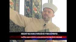 MESAZHET NGA XHAMIA E PARRUCËS NË HYTBEN E SË PREMTES