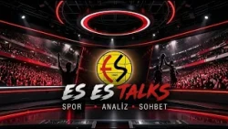 ESES TALKS | ESKİŞEHİRSPOR CLUB PRESIDENT ULAŞ ENTOK