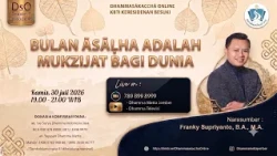 Asalha Month is a Miracle for the World || Franky Supriyanto, B.A., M.A.