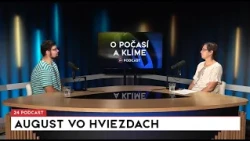 24 podcast: August vo hviezdach