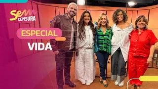 SEM CENSURA | LIFE SPECIAL