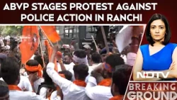 Ranchi Protest ABVP | ABVP Protests Against Police Brutality In Ranchi, Workers Detained