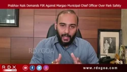 Prabhav Naik Demands FIR Against Margao Municipal Chief Officer Over Park Safety