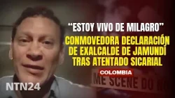 "It's a miracle I'm alive": Moving statement from former mayor of Jamundí after attack in Colombia