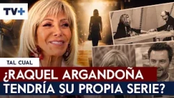 A series about Raquel Argandoña? The iconic TV personality responds