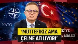 Retired Brigadier General Hüseyin Fazla Explains NATO's Balance of Power: 'We Are Allies, But We ...