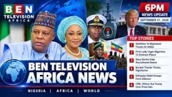 BEN Television Africa News | 6PM News Update | September 21, 2026