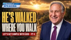 He's Walked Where You Walk | Let's Get Simple With God Pt 4 | Frankly Speaking