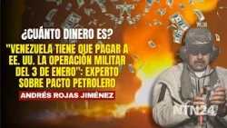 "Venezuela must pay the US for the January 3rd military operation," expert on oil pact