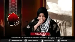 23rd MUHRRAM UL HARAM SUBH E GHAM WITH FAIZA NAQVI 09 07 26
