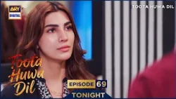 Toota Huwa Dil Episode 68 | Promo | Tonight | Nazish Jahangir | Agha Ali | ARY Digital