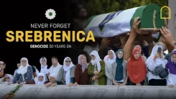 Never forget Srebrenica: Genocide 30 years on