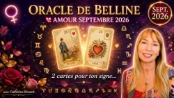 🔮 SEPTEMBER 2026: 2 Belline cards for your love life... The verdict sign by sign ❤️‍🔥