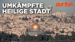 Der Kampf um Jerusalem | Doku HD Reupload | ARTE
