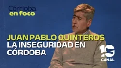 Insecurity in Córdoba and the battle for the 2027 mayoral race | Juan Pablo Quinteros