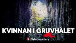 Kvinnans egna ord om skräckdygnet i gruvhålet – Nyheterna Story