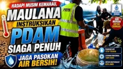 FACING DRY SEASON, MAULANA INSTRUCTS PDAM TO BE ON FULL ALERT TO MAINTAIN CLEAN WATER SUPPLY