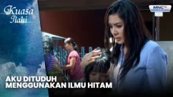 Aku Dituduh Menggunakan Ilmu Hitam | RITUAL PENCARI JODOH | KUASA ILAHI