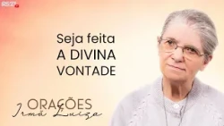 Sister Luiza's Prayer | Thy Divine Will Be Done | Rede Século 21