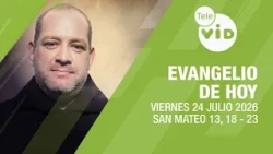 Today's Gospel: Friday, July 24, 2026 📖 Lectio Divina | Tele VID