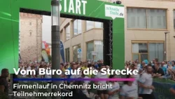 From the Office to the Track – Chemnitz Corporate Run Smashes Participation Record | Sachsen Fern...
