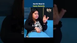 नार्थ वेस्ट की वास्तु उपाए।  | Divya Channel