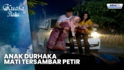 Anak Durhaka Mati Tersambar Petir | IBU TERPASUNG KARENA AKU | KUASA ILLAHI
