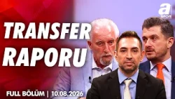 Onur Özkan: "Fenerbahçe İsterse Lukaku'yu Yarın Getirir!" / Transfer Raporu Full Bölüm / 10.08.2026