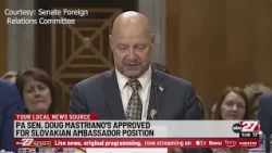 Senator Doug Mastriano's nomination for Slovakian ambassador moves through committee