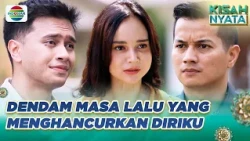 Hilangnya Anakku, Bagian Dari Kisah Masa Lalu | Kisah Nyata Spesial