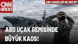 ABD O Gemiyi Çekiyor: "Asker Delirdi" ABD Askeri O Gemide İntihar Mı Ediyor?