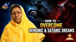 அப்பம் கிளாசே // The Breaking of Bread | How to Overcome Demonic & Satanic Dreams | Episode 420