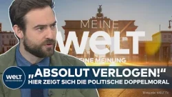 MEINE MEINUNG: "Absolut verlogen!" – Hier zeigt sich die politische Doppelmoral in Deutschland