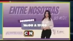 "Entre nosotras", the new proposal from C9N