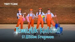 Temizlik Kulübü - 37. Bölüm Fragmanı