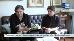 "Pavia nel cinema": Mariani and Riganti's film festival reaches its 14th edition