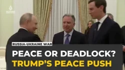 Trump revives Russia-Ukraine peace push as envoys head to Moscow and Kyiv